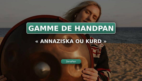 Kisaran Annaziska atau Kurd di handpan